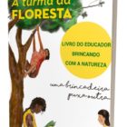 Livro do Educador brincando com a natureza